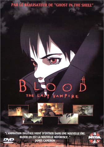 Blood, The Last Vampire