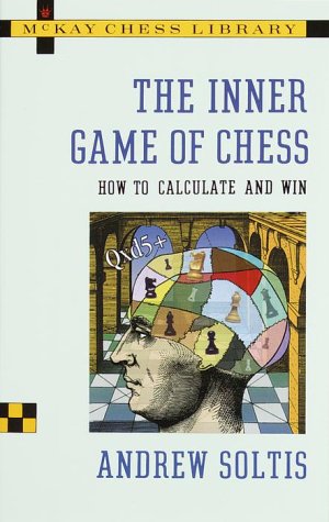 Inner Game of Chess: How to Calculate and Win book cover