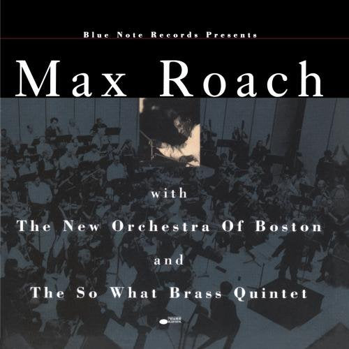 Roach With the New Orch of Boston & So What Brass