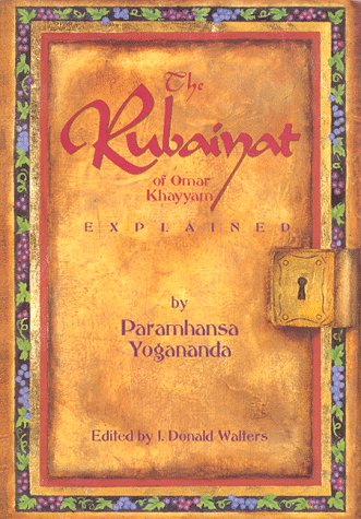Rubaiyat of Omar Khayyam Explained book cover