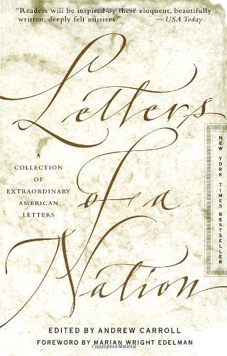 Letters of a Nation: A Collection of Extraordinary American Letters book cover