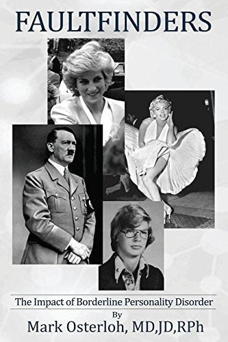 Faultfinders: The Impact of Borderline Personality Disorder