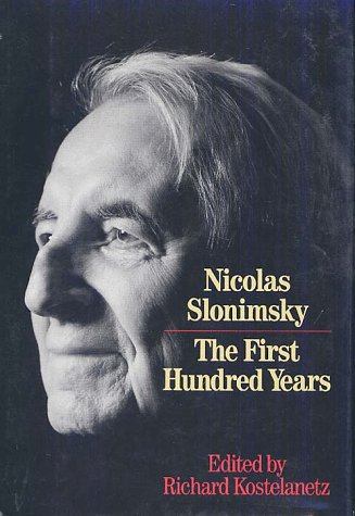 Nicolas Slonimsky: The First Hundred Years book cover