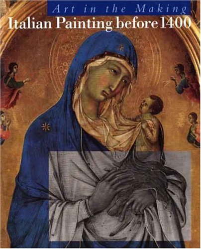 Italian Painting Before 1400: Art in the Making book cover