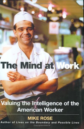 Mind at Work: Valuing the Intelligence of the American Worker book cover