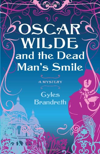 Oscar Wilde and the Dead Man's Smile: A Mystery book cover