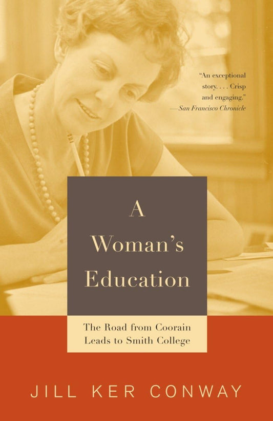 Woman's Education: The Road from Coorain Leads to Smith College book cover