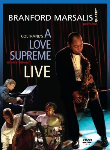 Branford Marsalis: Love Supreme Live