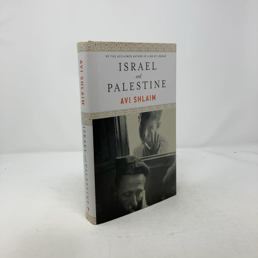Israel and Palestine: Reflections, Revisions, Refutations