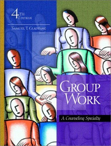 Group Work: A Counseling Specialty book cover