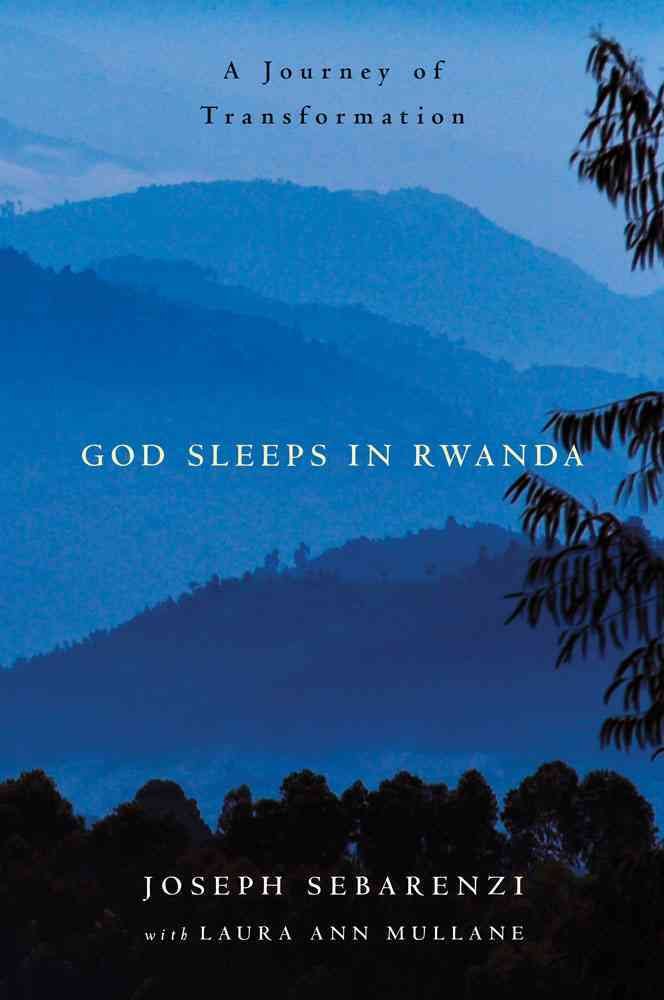 God Sleeps in Rwanda: A Journey of Transformation book cover