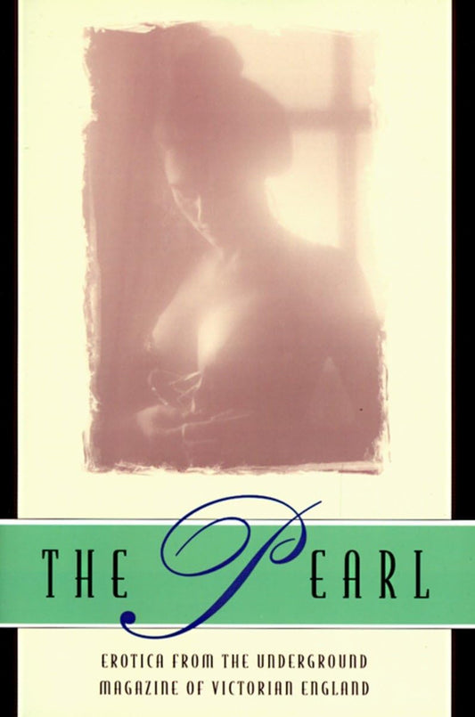 Pearl: A Journal of Facetive and Voluptuous Reading