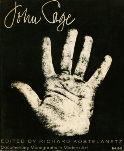 John Cage: Documentary Monographs in Modern Art book cover