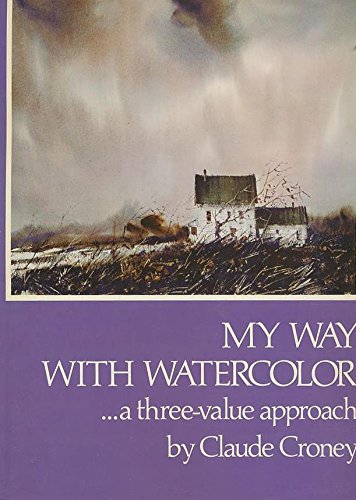 My Way with Watercolor: A Three-Value Approach book cover
