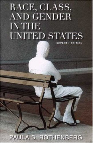 Race, Class, and Gender in the United States: An Integrated Study book cover
