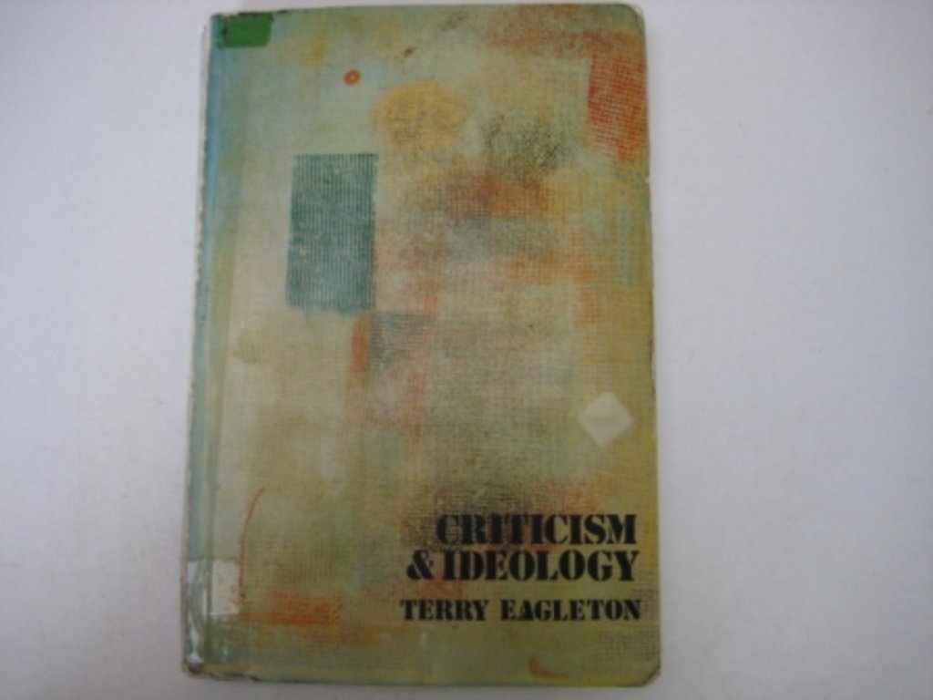 Criticism and Ideology: A Study in Marxist Literary Theory book cover