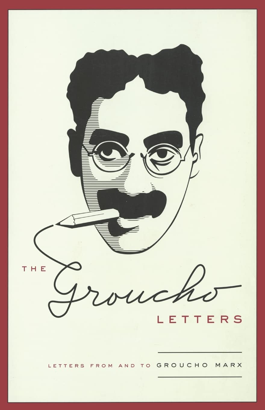 Groucho Letters: Letters from and to Groucho Marx book cover
