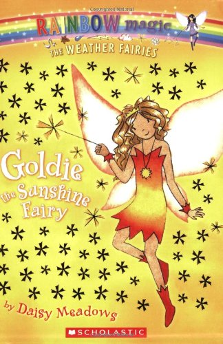 Goldie the Sunshine Fairy (Rainbow Magic, The Weather Fairies #4)