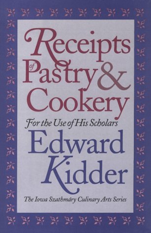 Receipts of Pastry and Cookery: For the Use of His Scholars book cover