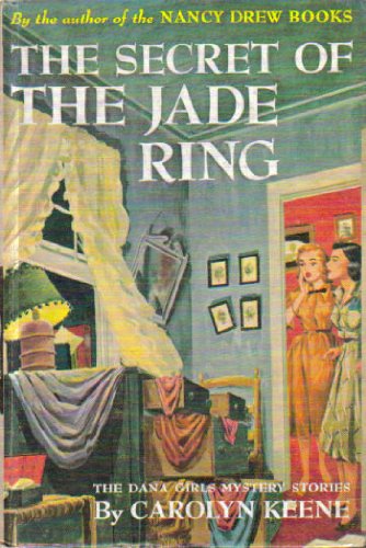 The secret of the jade ring (Dana girls mystery stories)
