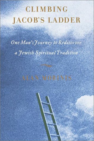 Climbing Jacob's Ladder: One Man's Rediscovery of a Jewish Spiritual Tradition book cover