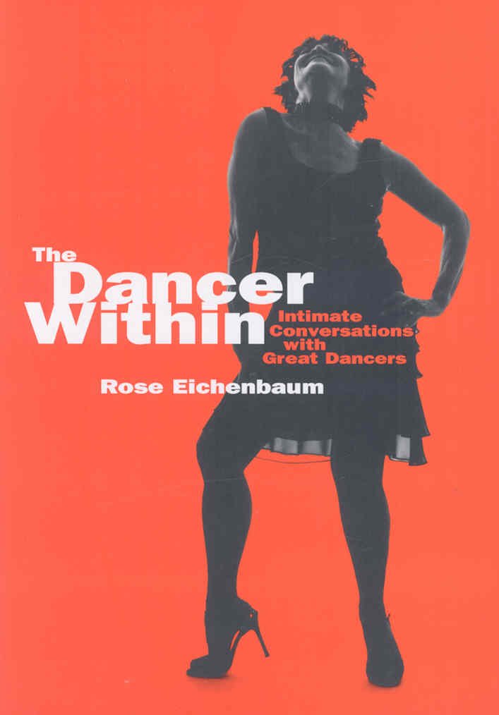 Dancer Within: Intimate Conversations with Great Dancers book cover