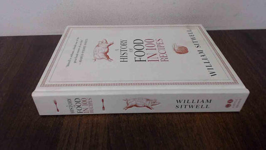 History of Food in 100 Recipes book cover