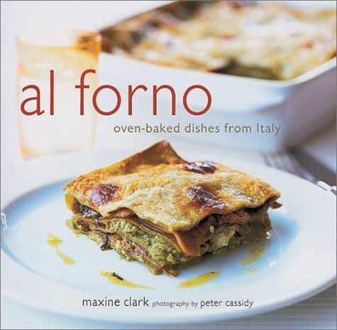 Al Forno: Oven-Baked Dishes from Italy book cover