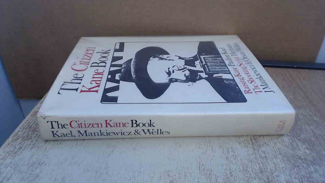 The Citizen Kane Book: Raising Kane and The Shooting Script book cover