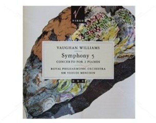 Vaughan Williams: Symphony 5 and Concerto for 2 Pianos