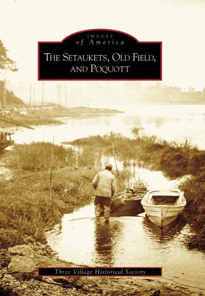 Setaukets, Old Field, and Poquott book cover