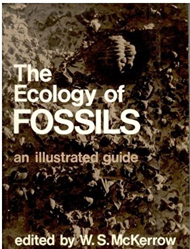 Ecology of Fossils: An Illustrated Guide