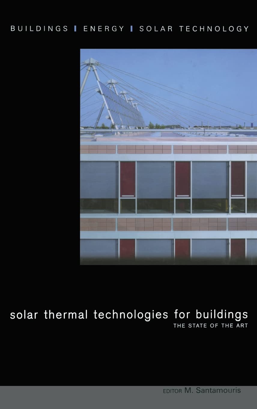 Solar Thermal Technologies for Buildings: The State of the Art