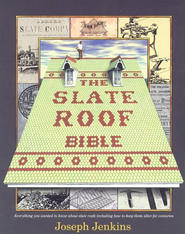 Slate Roof Bible