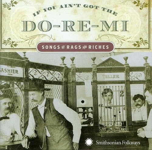 If You Ain't Got Do-Re-Mi Songg of Rags & book cover