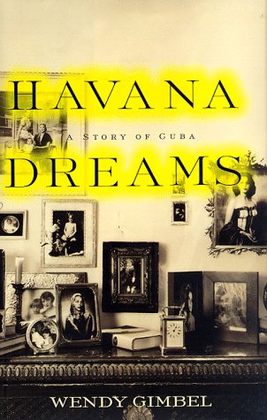 Havana Dreams: A Story of Cuba