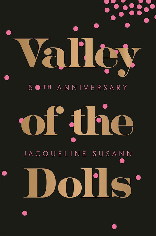 Valley of the Dolls (-50th Anniversary) book cover