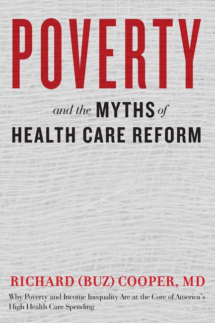 Poverty and the Myths of Health Care Reform book cover
