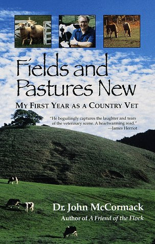 Fields and Pastures New: My First Year as a Country Vet book cover