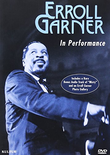 Garner E-Erroll Garner in Performance