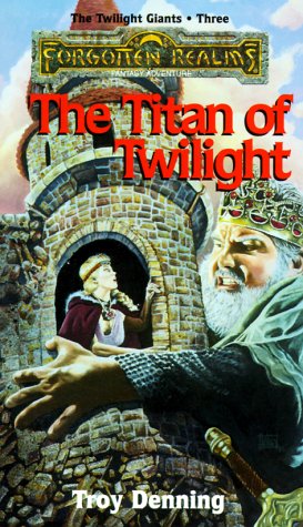 Titan of Twilight: Forgotten Realms Twilight Giants, Book Three book cover