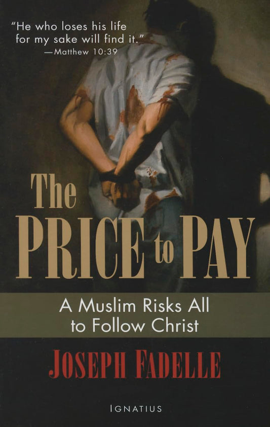 Price to Pay: A Muslim Risks All to Follow Christ (Softcover)