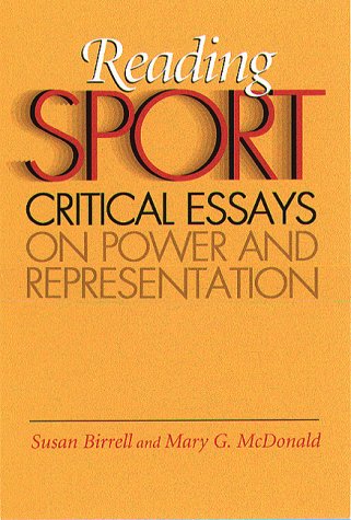 Reading Sport: Critical Essays on Power and Representation