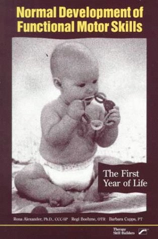 Normal Development of Functional Motor Skills: The First Year of Life book cover