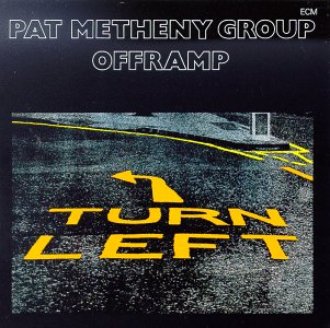 Pat Metheny Group Offramp