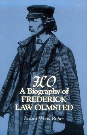 F.L.O.: A Biography of Frederick Law Olmsted (Revised) book cover