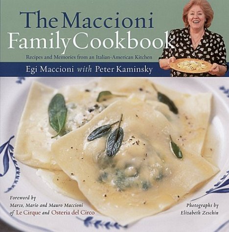 Maccioni Family Cookbook: Recipes and Memories from an Italian-American Kitchen book cover