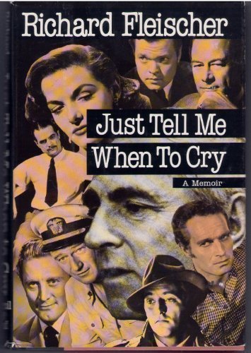 Just Tell Me When to Cry: A Memoir (Carroll & Graf)