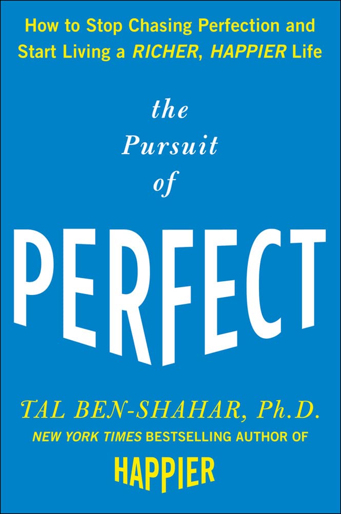 Pursuit of Perfect: How to Stop Chasing Perfection and Start Living a Richer, Happier Life book cover