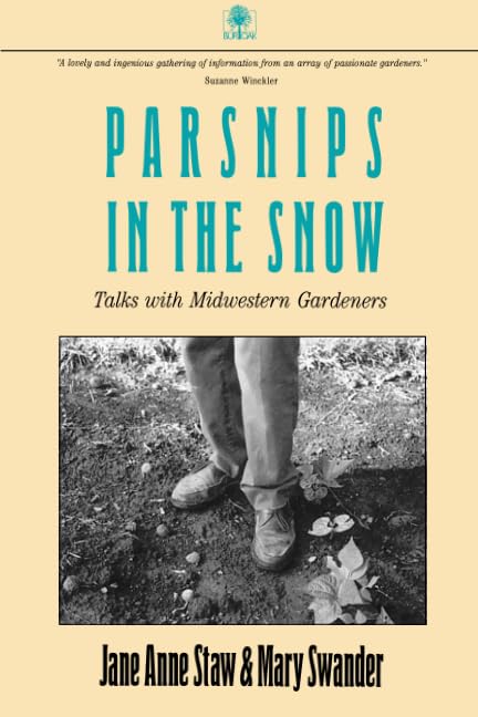 Parsnips in the Snow: Talks with Midwestern Gardeners book cover